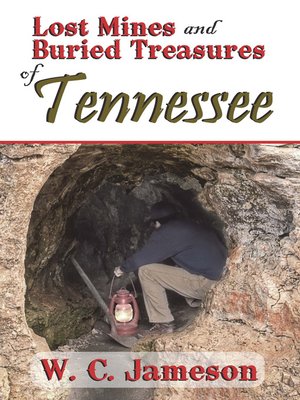 cover image of Lost Mines and Buried Treasures of Tennessee